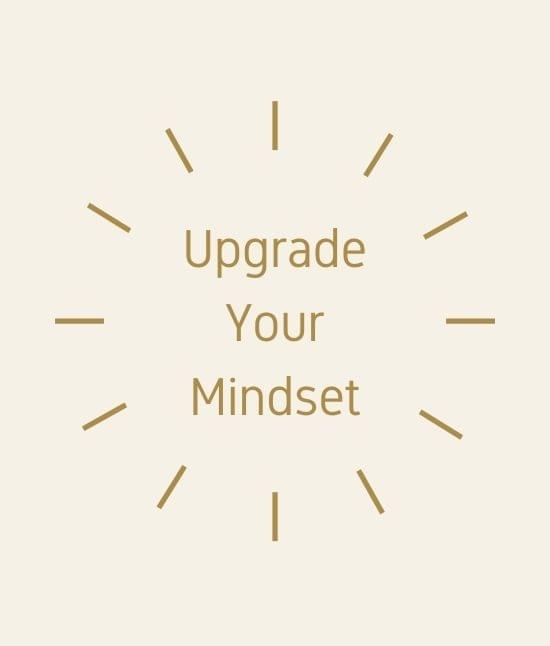 Upgrade Mindset